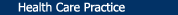 Case Studies: Health Care Practice